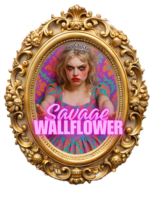 SAVAGE WALLFLOWER